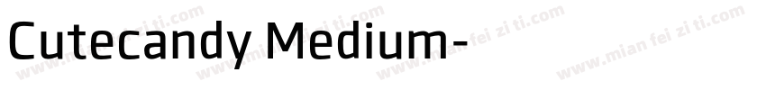 Cutecandy Medium字体转换